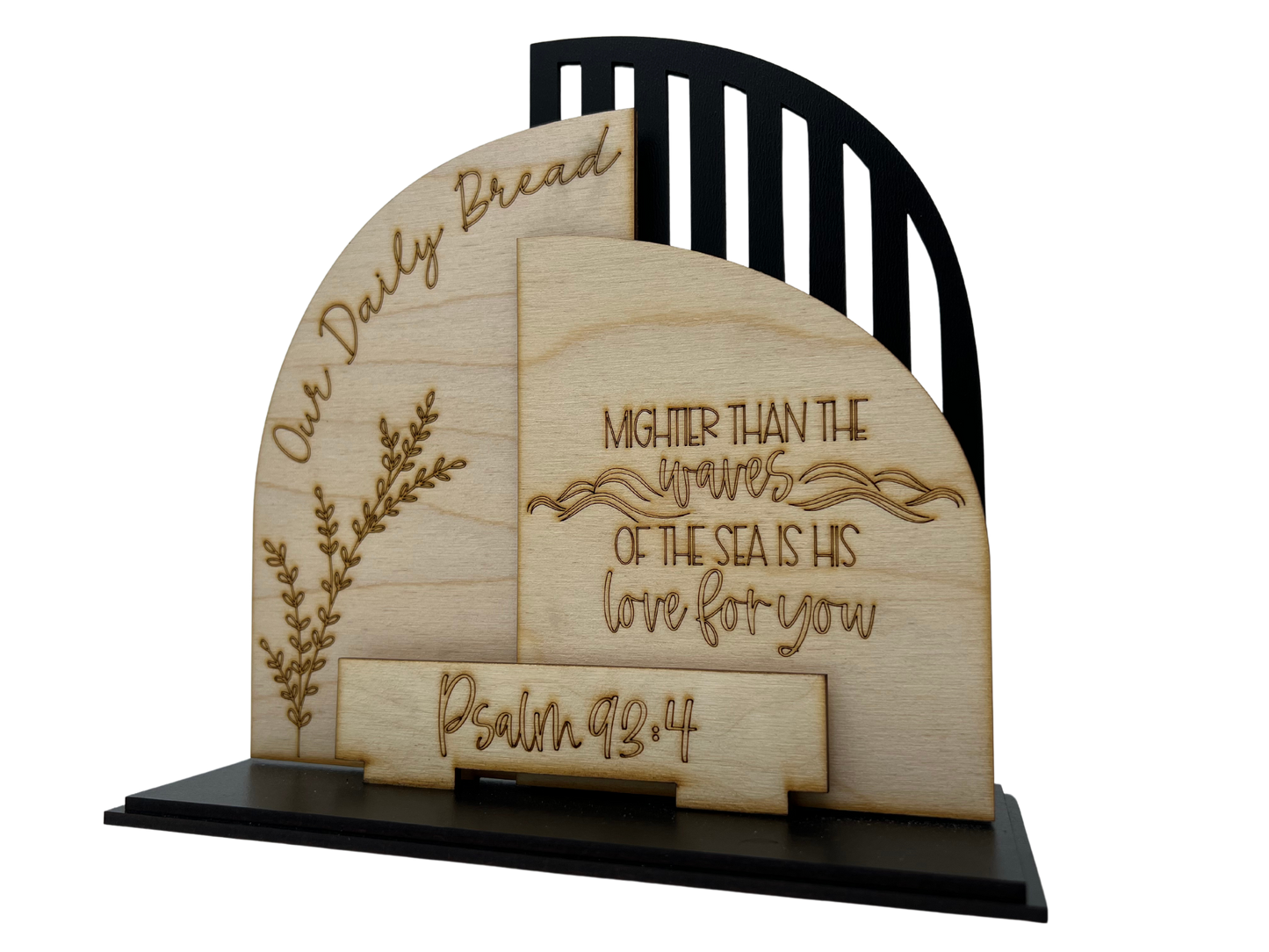 Our Daily Bread Psalm 93:4 decorative stand