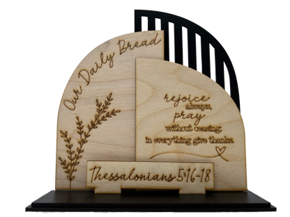 Our Daily Bread Thessalonians 5:16-18 decorative stand
